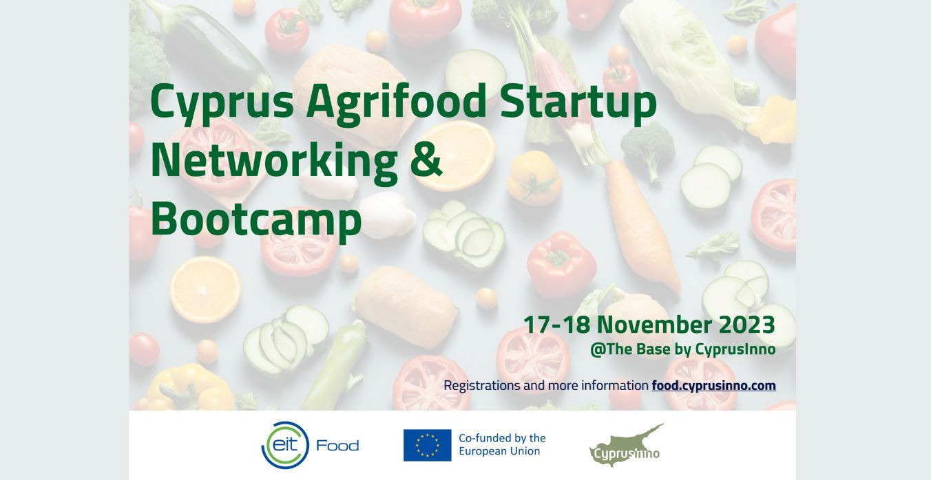 Cyprus Agrifood Startup Networking & Bootcamp EIT Food